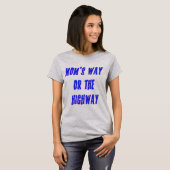 T-shirt Moms Way ou Highway Dire (Devant entier)