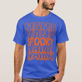 T-shirt Momster Éffrayant Mama Monster Costume Easy Mother