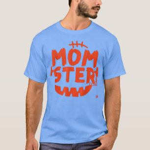 T-shirt Momster halloween drôle, gost, costume pour mère