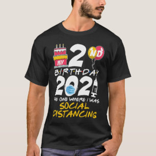 T-shirt Mon 2e anniversaire 2021 Celui où j'étais social D