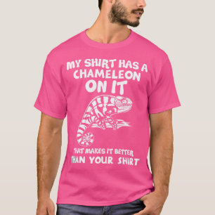 T-shirt Mon a Chameleon Funny Reptile Lover