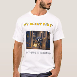 T-shirt 'Mon agent a fait ça'