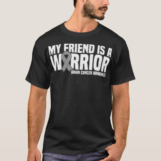 T-shirt Mon ami est un guerrier Gris Ribbon Cerveau Cancer