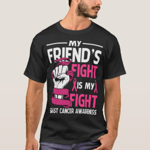 T-shirt Mon ami le combat est mon combat Sensibilisation a