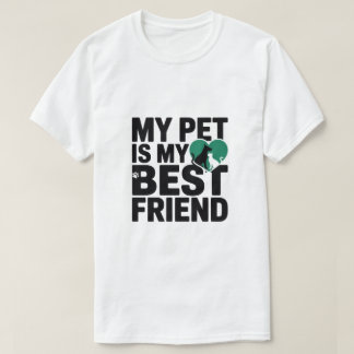 T-shirt « Mon animal de compagnie est mon meilleur
