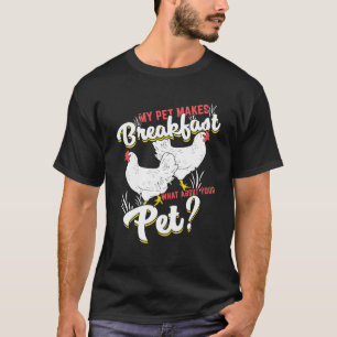 T-shirt Mon animal de compagnie fait le petit déjeuner L'