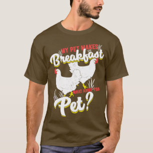 T-shirt Mon Animal De Compagnie Met Petit Déjeuner Poulet