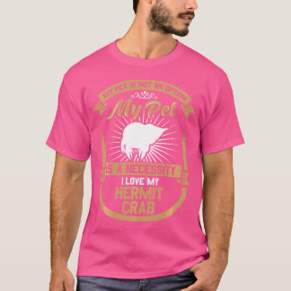 T-shirt Mon Animal De Compagnie N'Est Pas Une Option Est U