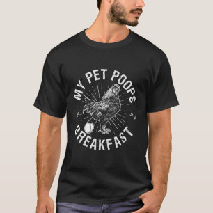 T-shirt Mon animal de compagnie Petit-déjeuner Oeufs Fermi