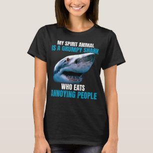 T-shirt Mon animal d'esprit est un requin grincheux qui ma