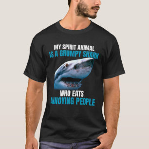 T-shirt Mon animal d'esprit est un requin grincheux qui ma
