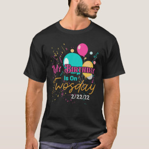 T-shirt Mon Anniversaire Est Le Jour Fantaisiste Mardi 202