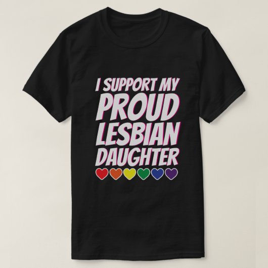 T-shirt Mon appui lesbien fier de fille (Design devant)
