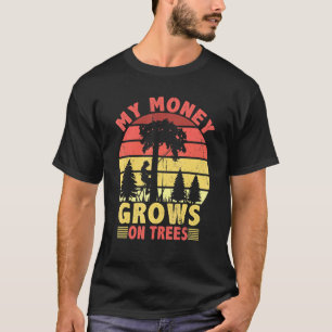 T-shirt Mon Argent Augmente Sur Les Arbres Logger Arborist