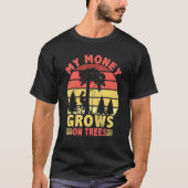 T-shirt Mon Argent Augmente Sur Les Arbres Logger Arborist (Devant)