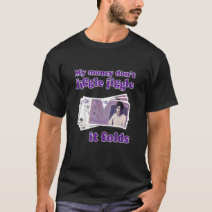 T-shirt Mon argent ne se mêle pas Jiggle Il se plie 3