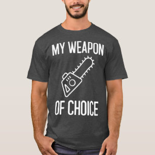T-shirt Mon Arme De Choix Arboriste Cadeau Classique TShir