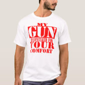 T-shirt Mon Arme Est Cachée Pour Votre Confort © (Devant)