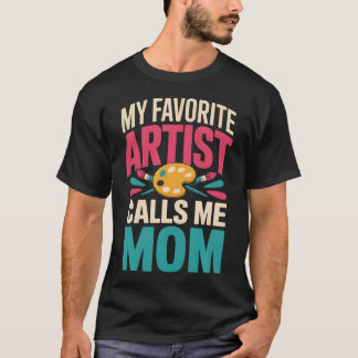 T-shirt Mon artiste préféré m'appelle