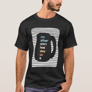 T-shirt Mon Autre A De L'Argile Sur Elle Poterie Ceramicis