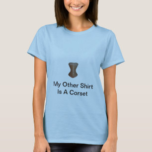 T-shirt Mon autre chemise est un corset