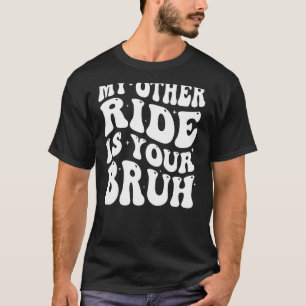 T-shirt Mon Autre Voyage Est Votre Bruyante Moto Super Mam