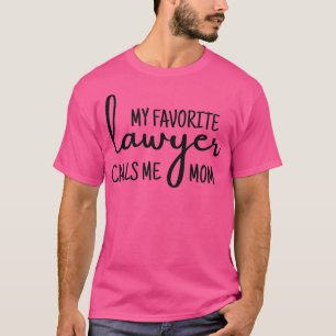 T-shirt Mon avocat préféré m'appelle maman drôle de cadeau