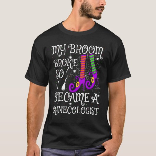 T-shirt Mon Balai Cassa Donc Je Devins Gynécologue Hallowe (Devant)