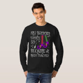 T-shirt Mon Balai Cassa Donc Je Devins Prof De Maths Hallo (Devant entier)