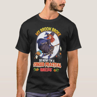 T-shirt Mon balai est cassé alors maintenant je suis infir