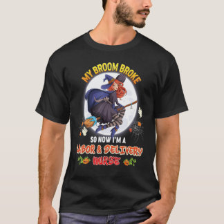 T-shirt Mon balai est cassé alors maintenant je suis une i