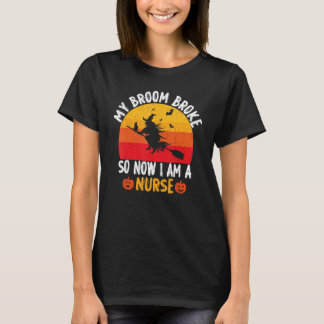 T-shirt Mon balai est cassé alors maintenant je suis une s