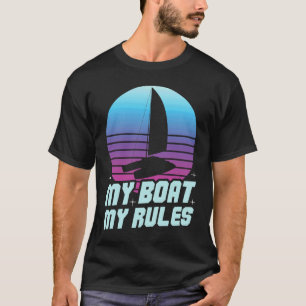 T-shirt Mon bateau mes règles Voile catamaran