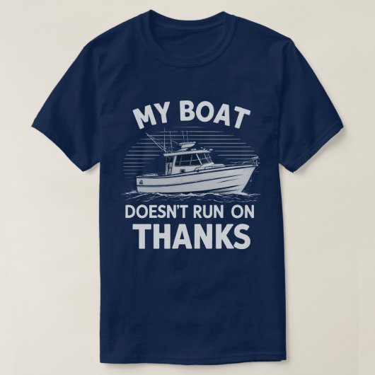 T-shirt Mon bateau ne fonctionne pas avec les propriétaire (Design devant)