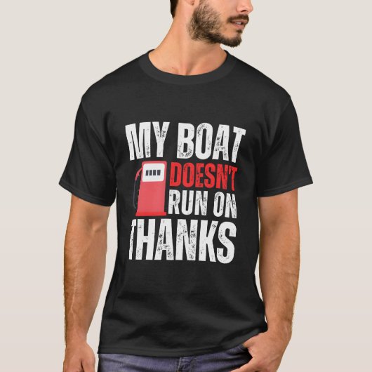 T-shirt Mon Bateau Ne Fonctionne Pas Grâce À Un Bateau Drô (Devant)