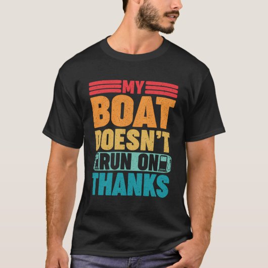 T-shirt Mon Bateau Ne Fonctionne Pas Sur Merci Les Proprié (Devant)