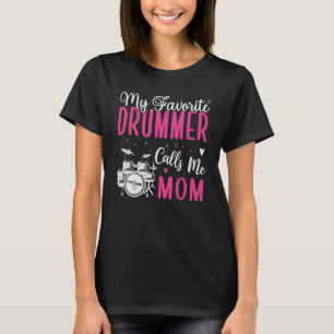 T-shirt Mon batteur favori m'appelle Maman mignonne