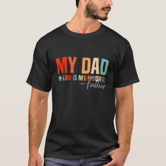 T-shirt Mon beau-père est mon père préféré Drôles de pères