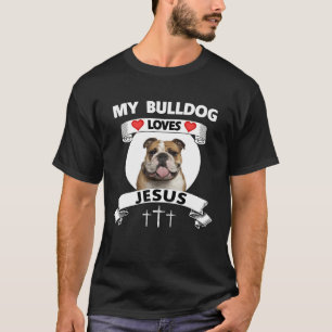 T-shirt Mon bouledogue anglais aime Jésus Famille chrétien