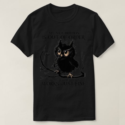 T-shirt Mon Bouton Sympa Est En Rangement OWL Black (Design devant)
