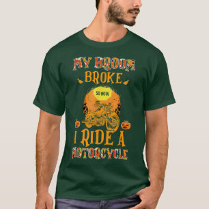 T-shirt Mon Broom A Éclaté Alors Maintenant Je Marche Une