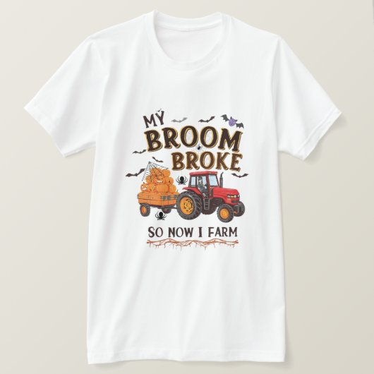 T-shirt Mon Broom Broke Donc Maintenant Je Ferme - Drôle F (Design devant)