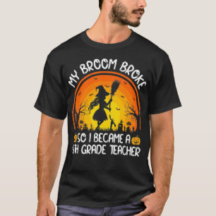 T-shirt Mon Broom S'Est Écrasé Alors Je Suis Devenu Un Hal