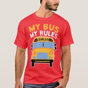 T-shirt Mon bus Mes règles Pilote de bus scolaire 2