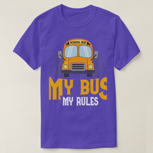 T-shirt Mon Bus Mes Règles Pilote De Bus Scolaire Bus Jaun (Design devant)