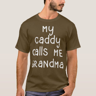T-shirt Mon caddy m'appelle Grandma Heart Font