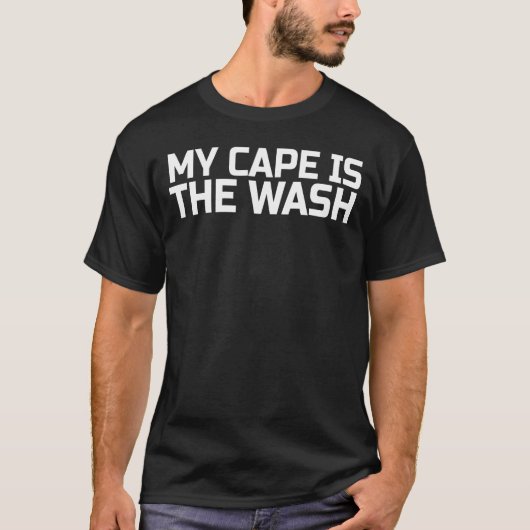 T-shirt Mon Cap Est Dans Le Laver Super Héros Super Héros (Devant)