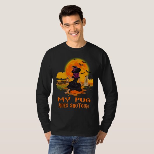 T-shirt Mon Carlin roule Shotgun Dog and Witch Funny Hallo (Devant entier)