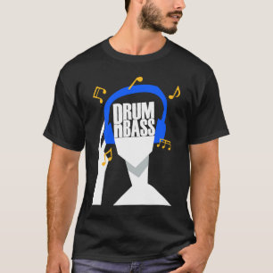 T-shirt Mon casque ne joue que Drum et Bass ou DRUMnBAS