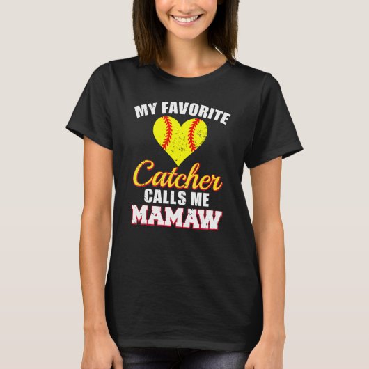 T-shirt Mon Catcher Favori M'Appelle Mamaw Catcher Softbal (Devant)